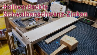 🖖🏽 Von Hand hergestellte halbverdeckte Schwalbenschwanz-Zinken-Verbindungen für Schubladen