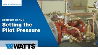 How to Set Pilot Pressure for ACV