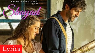 Shayad Lyrical - Love Aaj Kal [2020] | Kartik | Sara | Arushi | Pritam | Arijit Singh