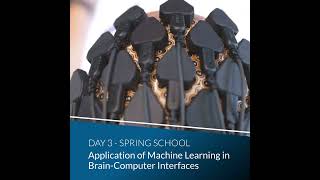 Register Now for the BCI and Neurotechnology Spring School 2023 🔥🧠
