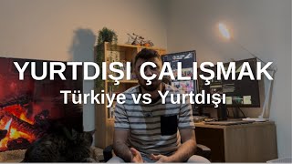 Yurtdışına Çalışmak (Yazılım, Zorluklar, İngilizce, Maaş)