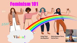 Feminism 101 with 2020 Vision