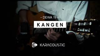 KANGEN / DEWA19 - [Karaoke Akustik  / Acoustic Karaoke]
