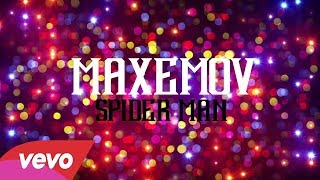 MaxEMov - Spider Man | MUSIC VIDEO