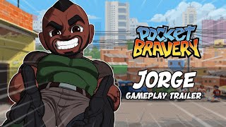 Pocket Bravery | Jorge | Gameplay Trailer