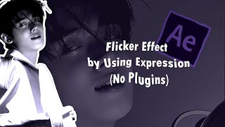 Flicker Effect by Using Expression ( NO PLUGINS ) | After Effects Tutorial [Easy]