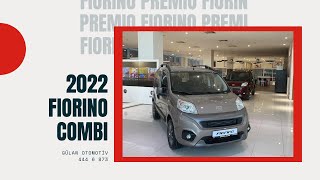 Yenilenen Fiorino Combi Premio Özellikleri | 2022 model | Fiat Gülan | 444 6 873