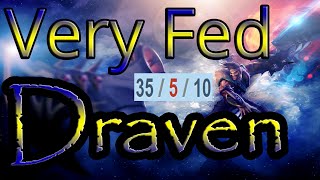 Very Fed Draven