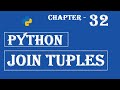 Join Tuples - Python Tutorial - w3Schools - Chapter-32 English