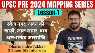 UPSC Pre 2024 Mapping Lesson 1 | Mapping for UPSC Pre 2024 | IAS PRE 2024 Mapping