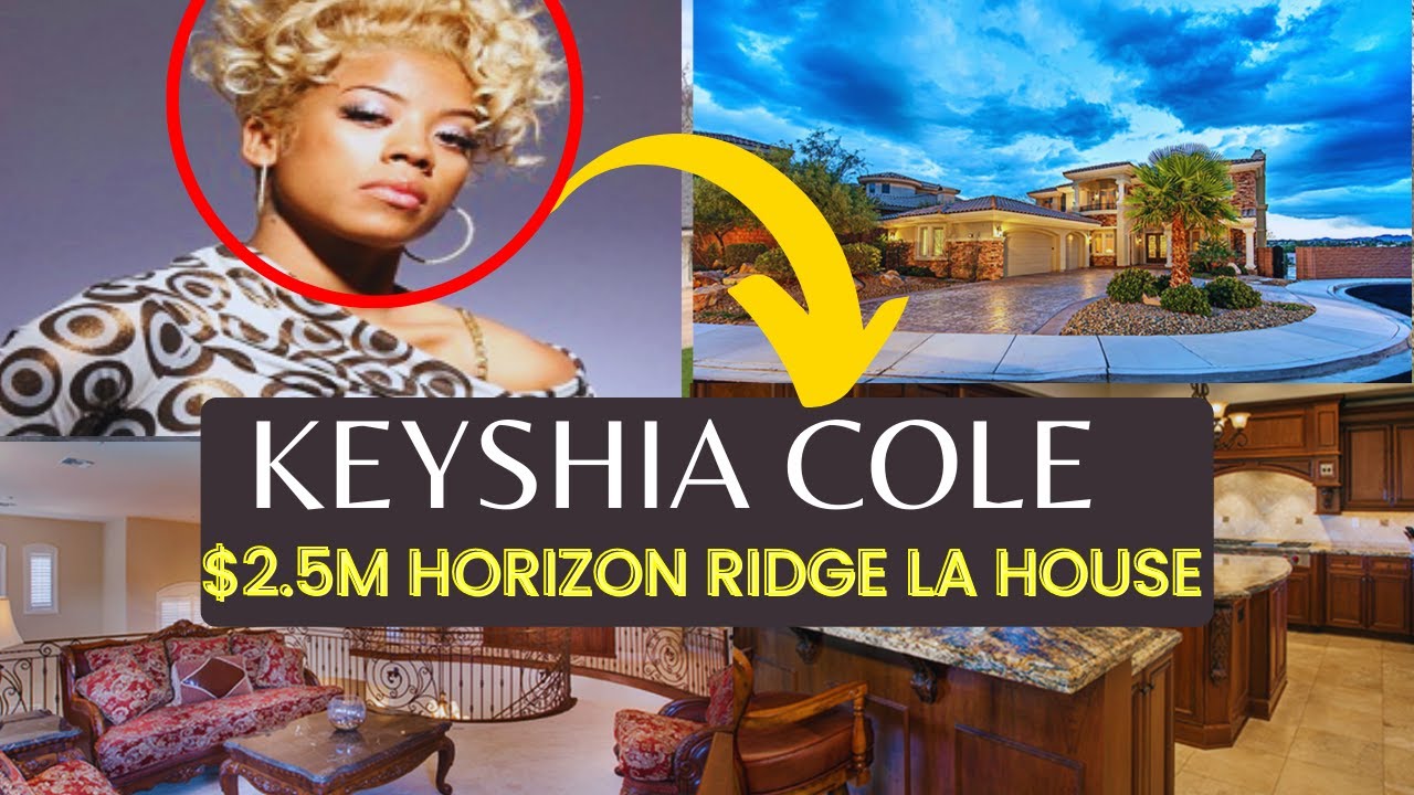 Keyshia Cole | $2.5 Million | House Tour | Inside Keyshia Cole Horizon ...