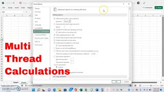 Enable or Disable Muti Thread Calculations In Microsoft Excel! Have Control Over Your Calculations!