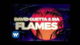David Guetta & Sia - Flames (Lyric Video)