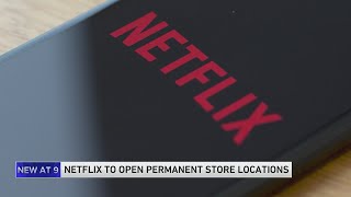 Netflix plans to open permanent store locations in 2025