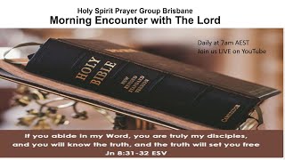 Morning Encounter With The Lord 18.2.2025 (Beware of deception)