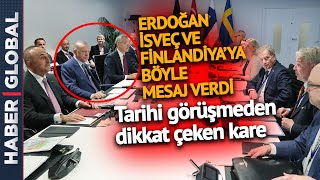 DİKKAT ÇEKEN KARE! Erdoğan 4'lü Zirvede İsveç ve Finlandiya'ya Böyle Mesaj Verdi!