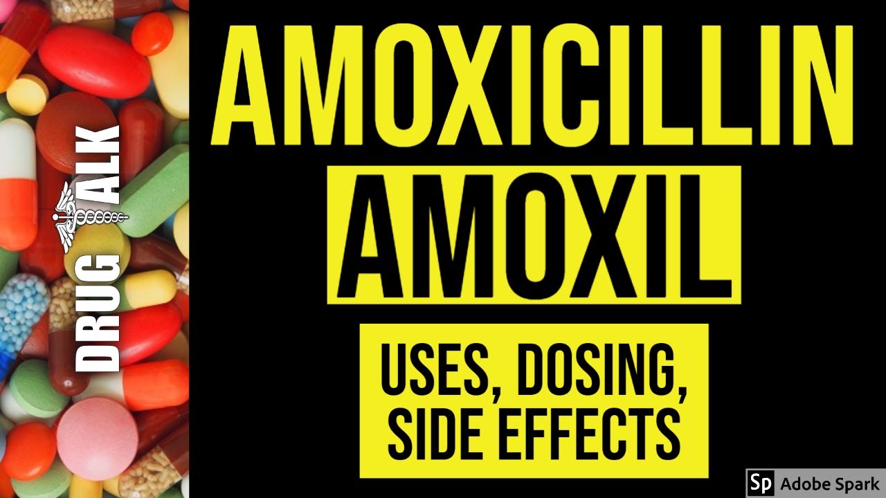 Amoxicillin (Amoxil) - Uses, Dosing, Side Effects - YouTube