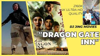 DJ JING MOVIES DRAGON GATE INN 2160p 4k ultra HD quality 2023 FULL  CHINEESE  ACTION MOVIE