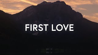 Kari Jobe - First Love (Lyrics)
