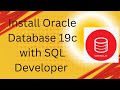 Oracle Database 19c with SQL Developer Installation