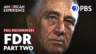 The Public and Private Lives of FDR (1933-1945) | Full Documentary | American Experience PBS
