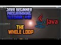 Java Beginner Programming Tutorial 9! The While Loop In Java!! Infinite and Finite While Loop Java!!