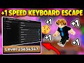 +1 Speed Keyboard Escape Script | NO KEY | Auto Win, Auto Rebirth, Treadmill Auto Run | Mobile & PC