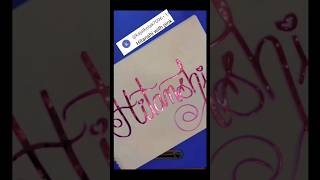 Hitanshi #brushpen #caligraphy #nameart #viral #trending #magic #explore #shorts #hitanshi #style