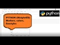 Python(matplotlib):- various colors, linestyles, markers in plot method (part4)