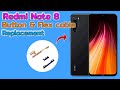 Redmi note 8 Button & Flex cable replacement เปลี่ยนปุ่มกดและสายแพร