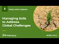 Managing Soils to Address Global Challenges