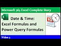 Date & Time Formulas & Functions in Excel Worksheet and Power Query - 365 MECS 05