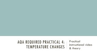 Temperature Changes: GCSE Chemistry Required Practical 4