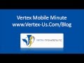 Vertex Mobile Minute with Vertex Innovations