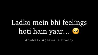 Ladko ki feelings… Best Hindi Poetry on Men’s Feelings || @letstalkft.anubhavagrawal7957