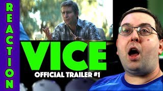 REACTION! Vice Trailer #1 - Christian Bale Movie 2018