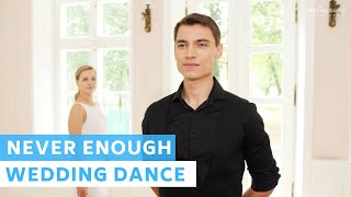 The Greatest Showman - Never Enough - Loren Allred | Wedding Dance Online | First Dance Choreography