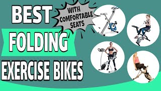 Best Folding Exercise Bike with Comfortable Seats - Top 4 Best Folding Exercise Bike
