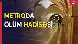 Metropoliten əməkdaşı iş başında öldü