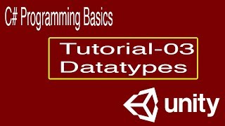 Unity C# Scripting Tutorial For Beginners- Variables & Datatypes
