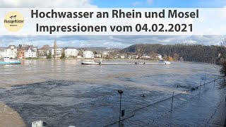 Hochwasser an Rhein und Mosel - Teil 4 / Impressionen 04.02.2021