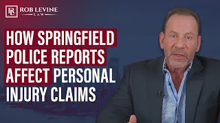How Springfield Police Reports Affect Personal Injury Claims