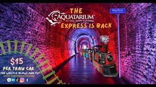 The Aquatarium Express - Brockville Tunnel Train