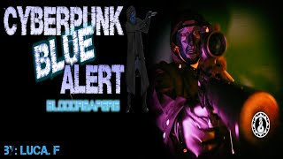 "Cyberpunk BLUE Alert-The Bloodreapers/Science Fiction Hörspiel🎧