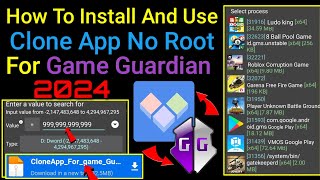 How To Install And Use Game Guardian In Clone App No Need Root Any Android || 2024