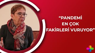 Ahmet Nesin ile Ustura - Lale Akgün: Pandemi en çok fakirleri vuruyor