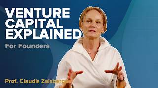 Venture Capital Explained For Founders | Claudia Zeisberger