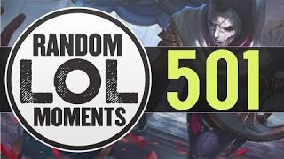 ® Random LoL Moments   Episode 501 League of Legends