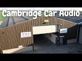 Cambridge Car Audio Overview