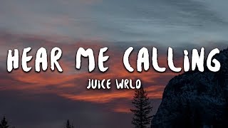 Juice Wrld - Hear Me Calling Lyrics